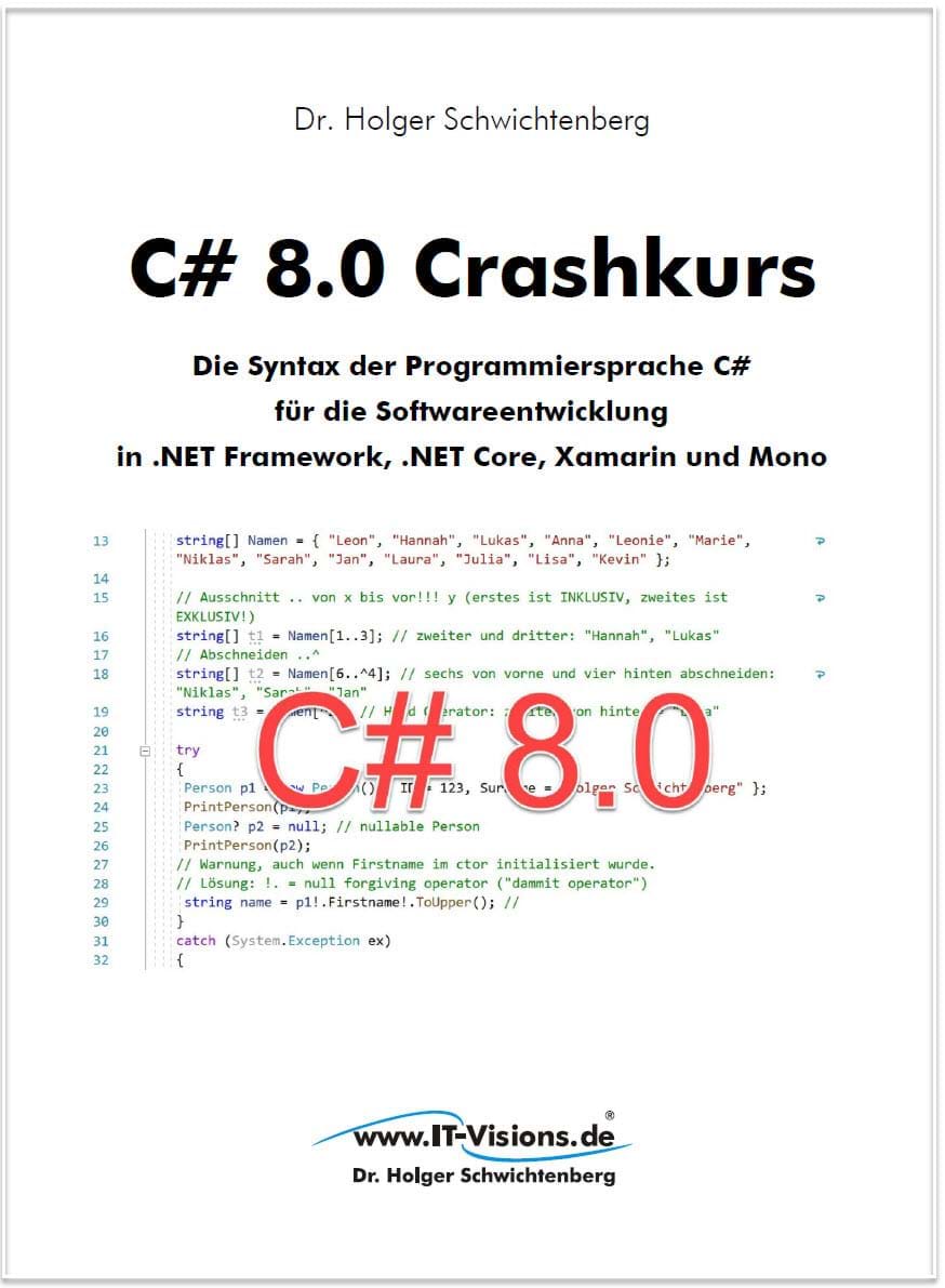 Buchcover C# 8.0 Crashkurs: Die Syntax der Programmiersprache C# für die Softwareentwicklung in .NET Framework, .NET Core und Xamarin PDF