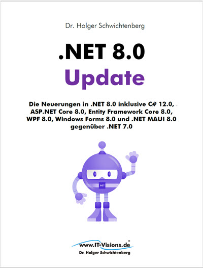 Buchcover .NET 8.0 Update: Die Neuerungen in .NET 8.0 gegenüber .NET 7.0 (PDF-E-Book) (Buchversion 8.10) Kindle                                            