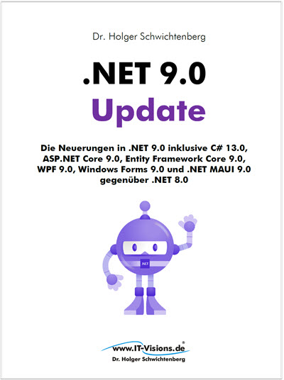 Buchcover .NET 9.0 Update: Die Neuerungen in .NET 9.0 inklusive C# 13.0, ASP.NET Core 9.0, Entity Framework... (Buchversion 9.28 zu .NET 9.0.3 RTM) Kindle                                            